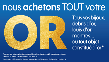 NOUS ACHETONS VOTRE OR !